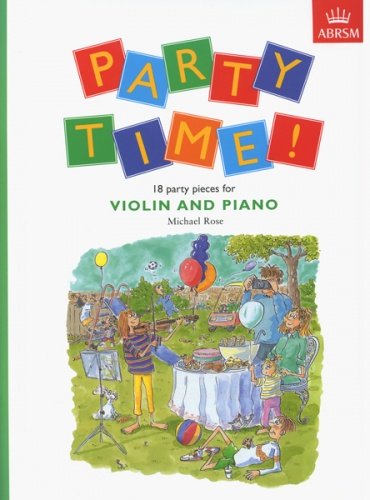 Party Time : 18 party pieces for violin and piano von ABRSM Associated Board of the Royal Schools of Music