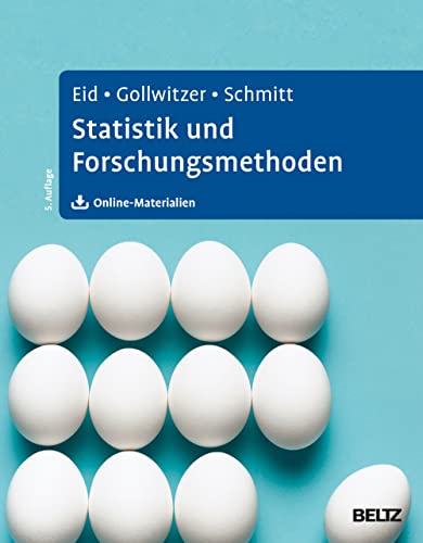 Statistik und Forschungsmethoden: Lehrbuch. Mit Online-Material von Psychologie Verlagsunion