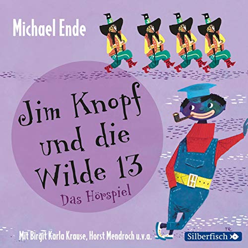 Jim Knopf und die Wilde 13 - Das Hörspiel: 2 CDs von Silberfisch