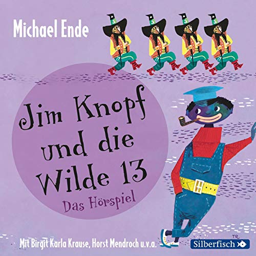 Jim Knopf - Hörspiele: Jim Knopf und die Wilde 13 - Das Hörspiel: 2 CDs Jim Knopf - Hörspiele: Jim Knopf und die Wilde 13 - Das Hörspiel: 2 CDs