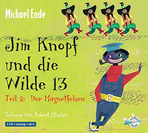 Jim Knopf: Jim Knopf und die Wilde 13 - Teil 2: Der Magnetfelsen: 2 CDs von Silberfisch