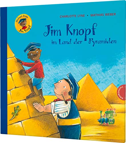 Jim Knopf: Jim Knopf im Land der Pyramiden: Seine tollsten Abenteuer als buntes Bilderbuch von Thienemann