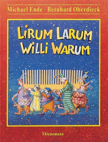 Lirum Larum Willi Warum von Thienemann in der Thienemann-Esslinger Verlag GmbH