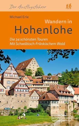 Wandern in Hohenlohe: Die 34 schönsten Touren