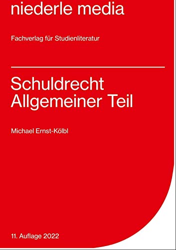 Schuldrecht Allgemeiner Teil - 2022: Studienbuch von Niederle, Jan Media