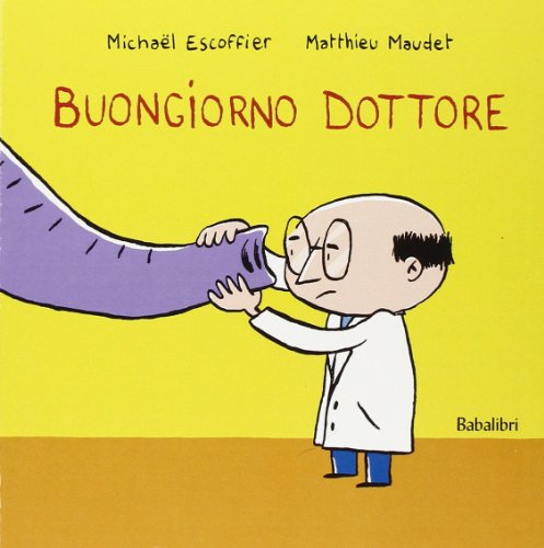 Buongiorno dottore: BONJOUR DOCTEUR