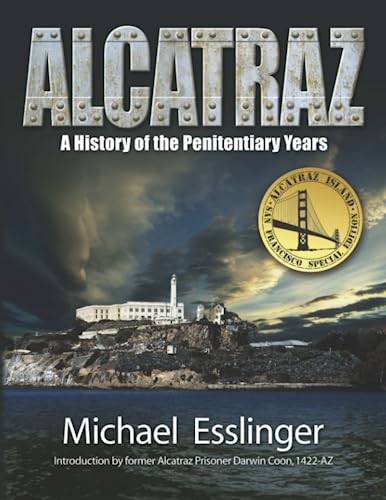 Alcatraz: A History of the Penitentiary Years von Ocean View Publishing