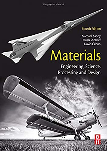 Materials: Engineering, Science, Processing and Design von Butterworth-Heinemann