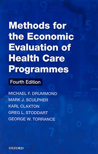 Methods for the Economic Evaluation of Health Care Programmes (Oxford Medical Publications) von Oxford University Press