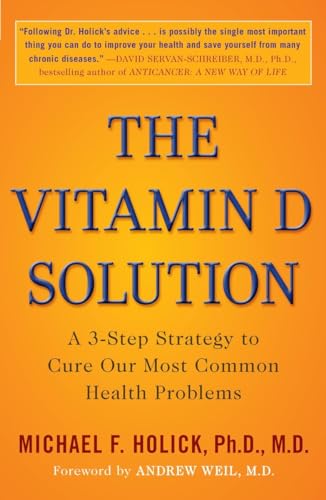 The Vitamin D Solution: A 3-Step Strategy to Cure Our Most Common Health Problems von Plume