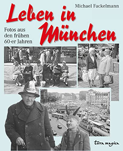 Leben in München: Fotos aus den frühen 60-er Jahren von Reich, Luzern