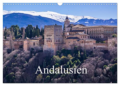 Andalusien (Wandkalender 2024 DIN A3 quer), CALVENDO Monatskalender von CALVENDO
