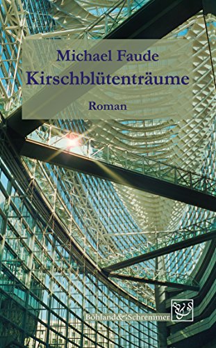 Kirschblütenträume: Roman