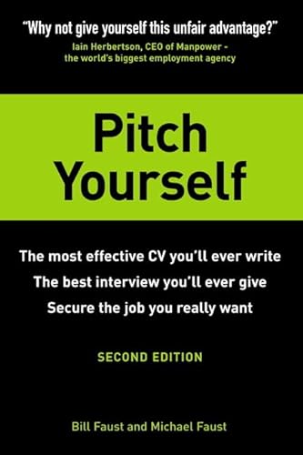 Pitch Yourself: The most effective CV you'll ever write. Stand out and sell yourself von Prentice Hall