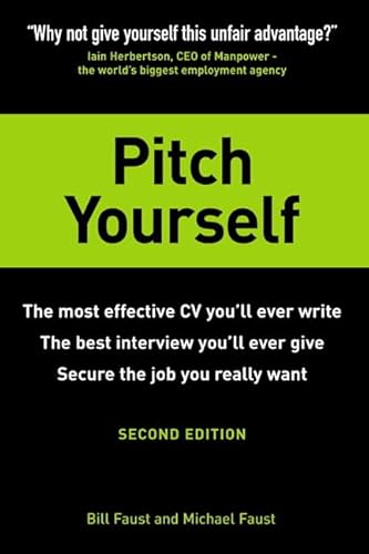 Pitch Yourself: The most effective CV you'll ever write. Stand out and sell yourself von Prentice Hall