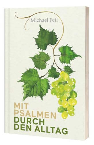 Mit Psalmen durch den Alltag von Verlag Katholisches Bibelwerk GmbH