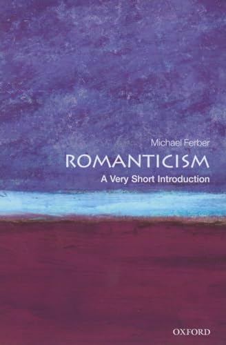 Romanticism: A Very Short Introduction (Very Short Introductions) von Oxford University Press