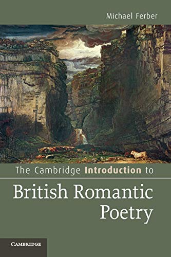 The Cambridge Introduction to British Romantic Poetry (Cambridge Introductions to Literature)