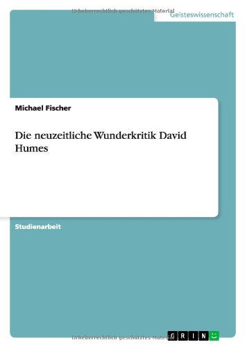 Die neuzeitliche Wunderkritik David Humes von Books on Demand