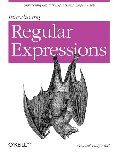 Introducing Regular Expressions von O'Reilly Media