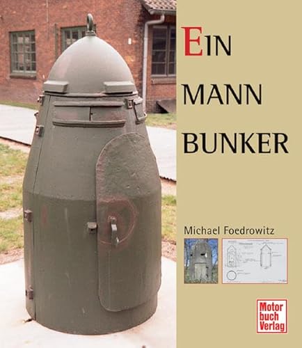 Ein-Mann-Bunker