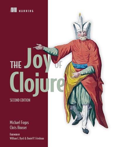 The Joy of Clojure von Manning Publications