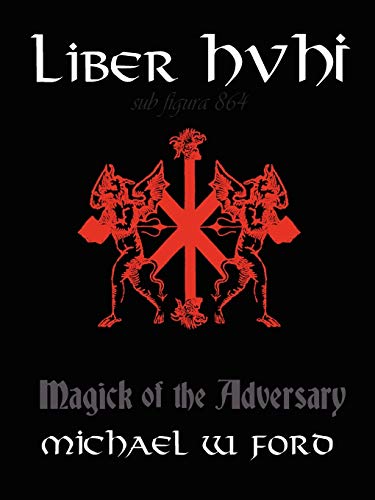LIBER HVHI: Magick of the Adversary von Lulu