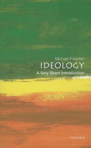 Ideology: A Very Short Introduction (Very Short Introductions) von Oxford University Press