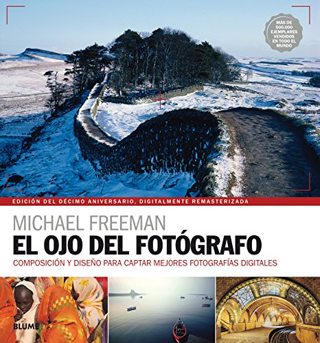 El ojo del fotógrafo El ojo del fotógrafo