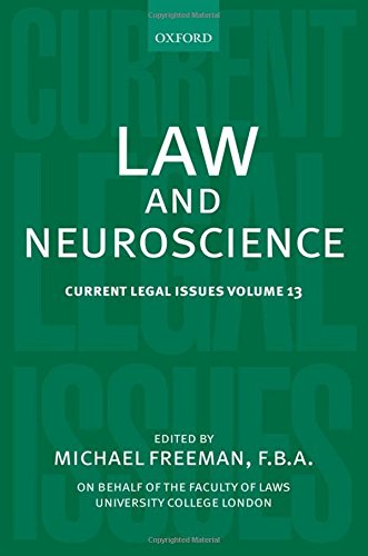 Law and Neuroscience: Current Legal Issues Volume 13 von Oxford University Press
