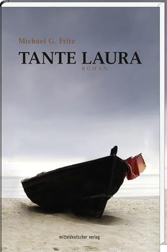 Tante Laura: Roman von Mitteldeutscher Verlag