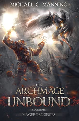 Mageborn: The Archmage Unbound: (Book 3) von CREATESPACE