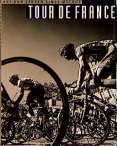 Tour de France: Auf den Spuren eines Mythos