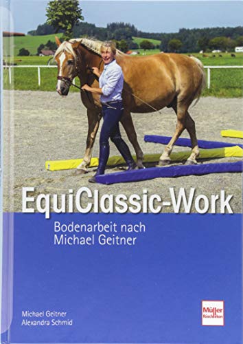 EquiClassic-Work: Bodenarbeit nach Michael Geitner von Mller Rschlikon