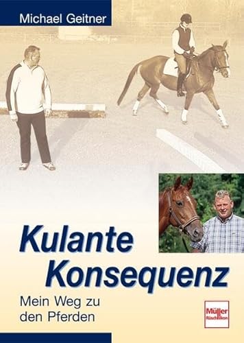 Kulante Konsequenz: Mein Weg zu den Pferden