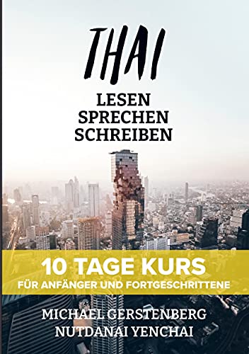 THAI - Lesen, sprechen, schreiben in 10 Tagen von Bookmundo Direct