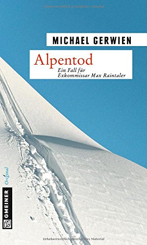 Alpentod: Kriminalroman (Kriminalromane im GMEINER-Verlag)