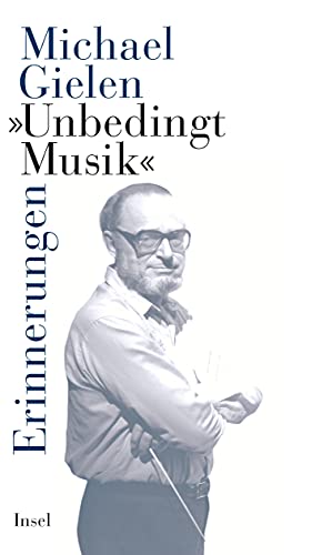 »Unbedingt Musik«: Erinnerungen