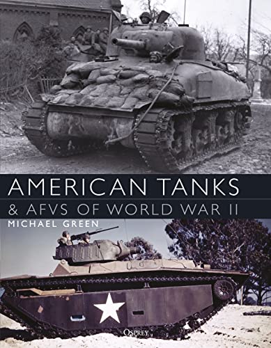American Tanks & AFVs of World War II von Bloomsbury