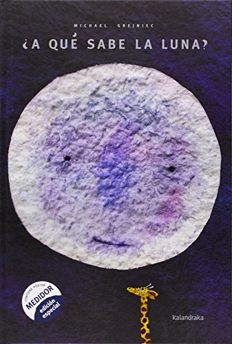 ¿A qué sabe la luna? (Clásicos contemporáneos) von Kalandraka