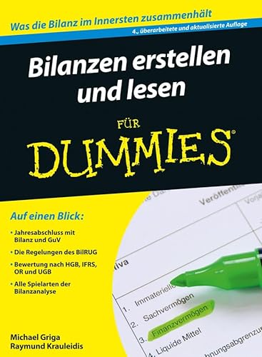 Bilanzen erstellen und lesen für Dummies: Was die Bilanz im Innersten zusammenhält