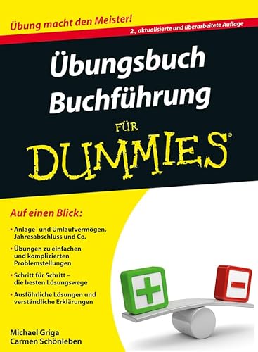 Übungsbuch Buchführung für Dummies: Übung macht den Meister!