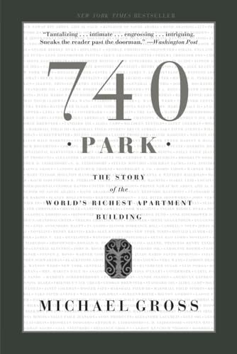 740 Park: The Story of the World's Richest Apartment Building