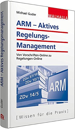 ARM Aktives Regelungsmanagement: Von Vorschriften-Online zu Regelungs-Online; Alle Fundstellen von A-Z