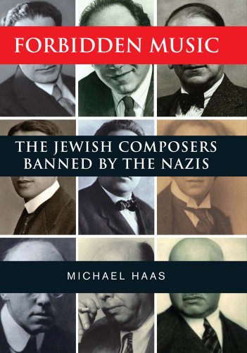 Forbidden music: The Jewish composers banned by the Nazis von Yale University Press