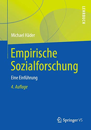 Empirische Sozialforschung: Eine Einführung von Springer VS