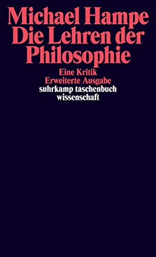Die Lehren der Philosophie: Eine Kritik (suhrkamp taschenbuch wissenschaft) von Suhrkamp Verlag AG