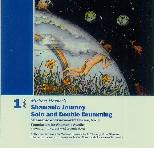Shamanic Journey - Solo and Double Drumming