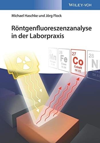 Röntgenfluoreszenzanalyse in der Laborpraxis von Wiley
