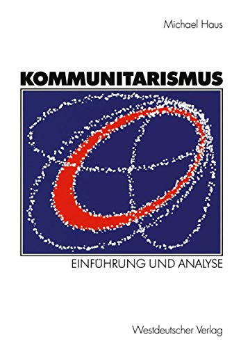 Kommunitarismus: Einführung und Analyse von VS Verlag für Sozialwissenschaften